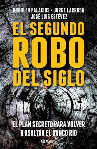  Segundo Robo Del Siglo  El