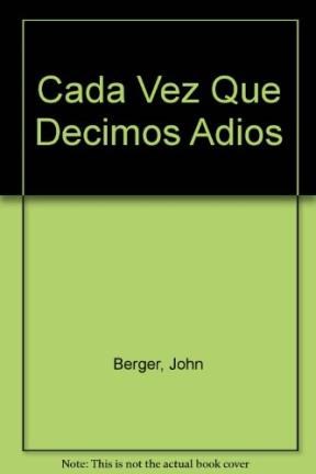 Papel CADA VEZ QUE DECIMOS ADIOS