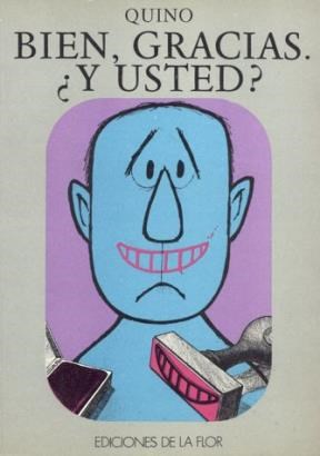 Papel BIEN, GRACIAS. Y USTED?
