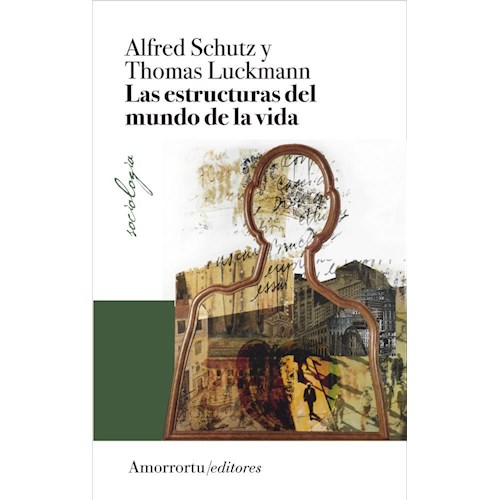 Papel LAS ESTRUCTURAS DEL MUNDO DE LA VIDA