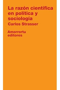 Papel La razón científica en política y sociología