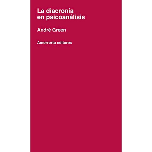 Papel LA DIACRONIA EN PSICOANALISIS