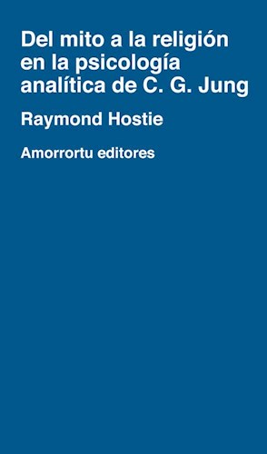 Papel Del mito a la religión en la psicología analítica de C. G. Jung