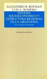 Papel Sistema socioeconómico y estructura regional en la Argentina