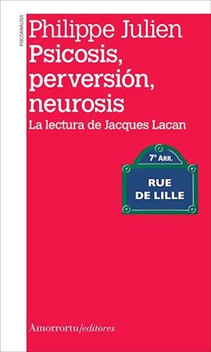  Psicosis  perversión  neurosis