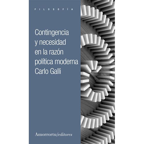 Papel CONTINGENCIA Y NECESIDAD EN LA RAZÓN POLÍTICA MODERNA