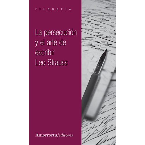 Papel LA PERSECUSION Y EL ARTE DE ESCRIBIR