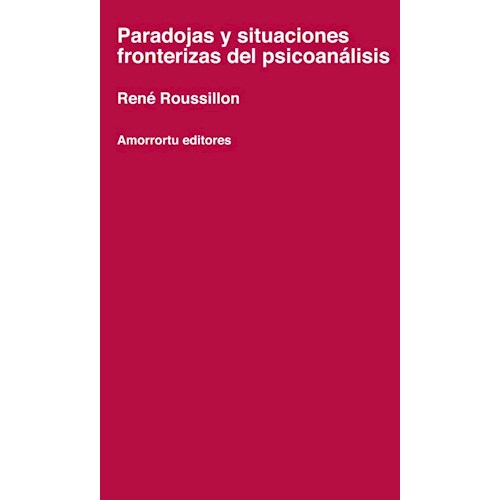 Papel PARADOJAS Y SITUACIONES FRONTERIZAS DEL PSICOANALISIS
