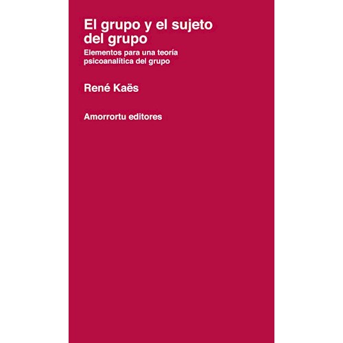 Papel GRUPO Y EL SUJETO DEL GRUPO