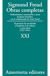 papel XXI. El porvenir de una ilusión, El malestar en la cultura, y otras obras (1927-1931)