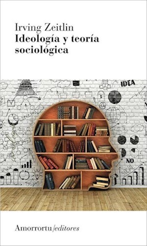 papel Ideología y teoría sociológica