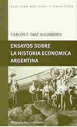 Papel ENSAYOS SOBRE LA HISTORIA ECONOMICA ARGENTINA