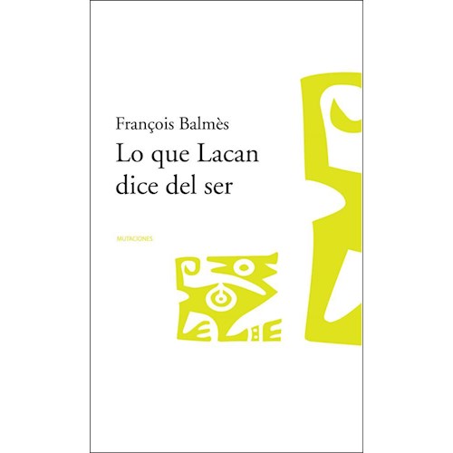 Papel LO QUE LACAN DICE DEL SER