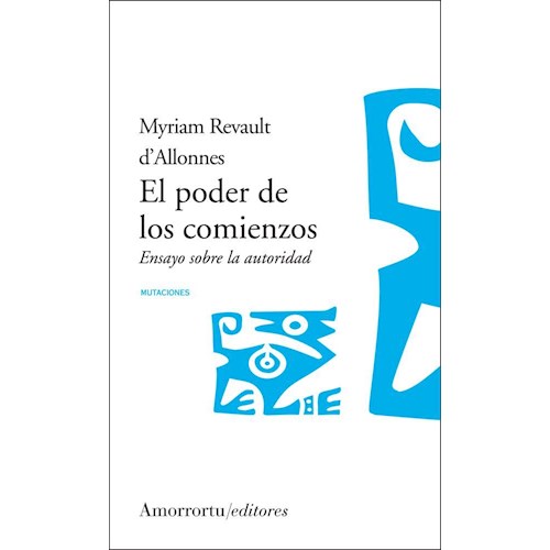 Papel PODER DE LOS COMIENZOS, EL
