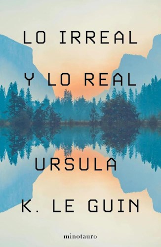  Lo Irreal Y Lo Real  Tomo 1