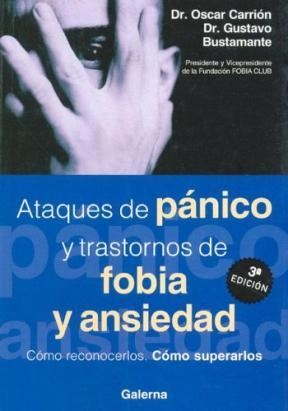  Ataques De Panico Y Trastornos De Fobia Y Ansiedad