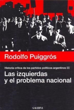 Papel IZQUIERDAS Y EL PROBLEMA NACIONAL, LAS. HISTORIA CRITICA 3