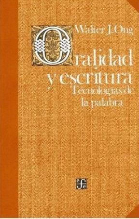Papel ORALIDAD Y ESCRITURA (TECNOLOGIAS DE LA PALABRA)