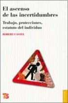 Papel EL ASCENSO DE LAS INCERTIDUMBRES