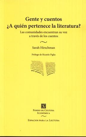 Papel GENTE Y CUENTOS. A QUIEN PERTENECE LA LITERATURA
