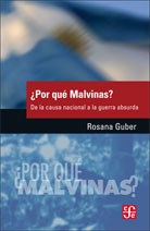  Por Que Malvinas De La Causa Nacional A La Guerra Absurda