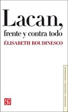 Papel LACAN, FRENTE Y CONTRA TODO