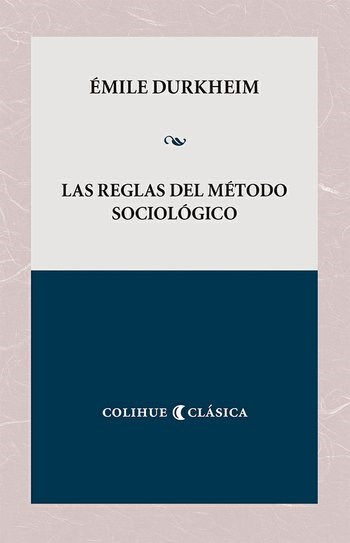 Papel LAS REGLAS DEL MÉTODO SOCIOLÓGICO