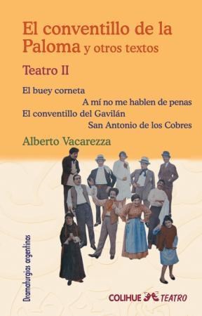 Papel EL CONVENTILLO DE LA PALOMA Y OTROS TEXTOS - TEATRO II