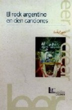 Papel ROCK ARGENTINO EN CIEN CANCIONES, EL