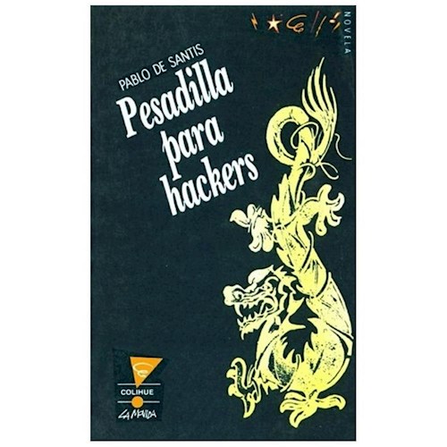 Papel PESADILLA PARA HACKERS (COLIHUE)
