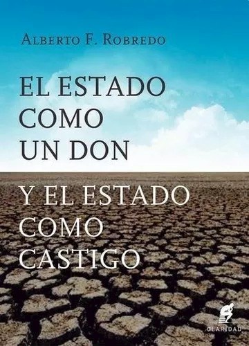  Estado Como Un Don Y El Estado Como Castigo
