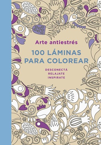  Arte Antiestres  100 Laminas Para Colore