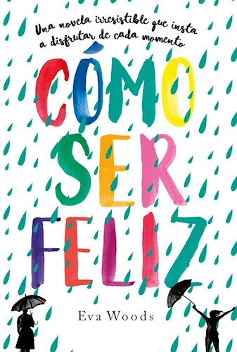  Como Ser Feliz