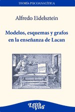 Papel Modelos, Esquemas Y Grafos En La Ense?Anza De Lacan