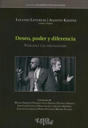  Deseo  Poder Y Diferencia Foucault Y El Psicoanalisis