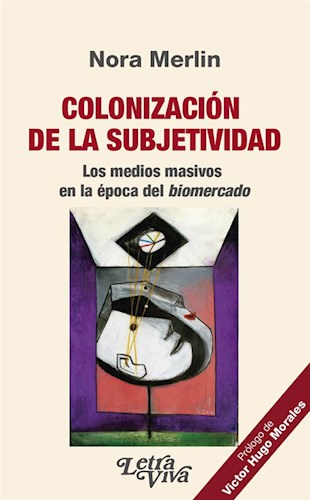  Colonizacion De La Subjetividad