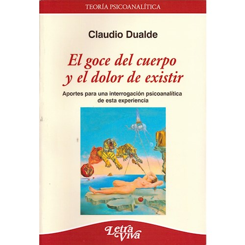 Papel EL GOCE DEL CUERPO Y EL DOLOR DE EXISTIR
