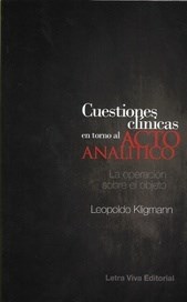 Papel CUESTIONES CLÍNICAS EN TORNO AL ACTO ANALÍTICO