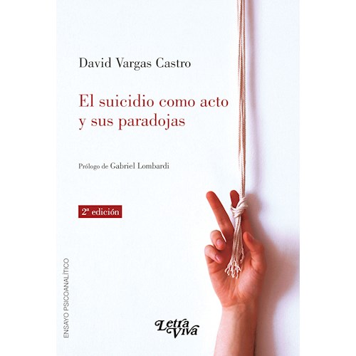 Papel EL SUICIDIO COMO ACTO Y SUS PARADOJAS