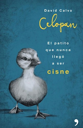 Papel Celopan. El Patito Que Nunca Llego A Ser Cisne