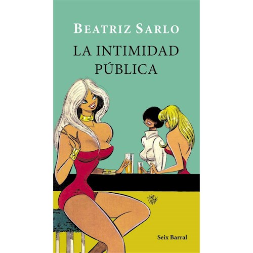 Papel LA INTIMIDAD PÚBLICA