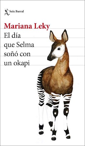 Papel EL DIA QUE SELMA SOÑÓ CON UN OKAPI