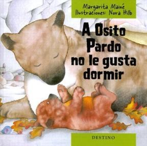  A Osito Pardo No Le Gusta Dormir