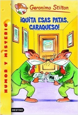  Quita Esas Patas  Caraqueso  Geronimo Stilton 8
