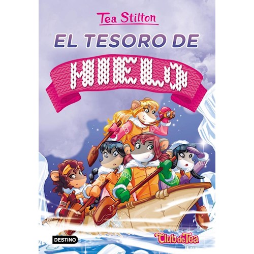 Papel TEA STILTON 7. EL TESORO DE HIELO
