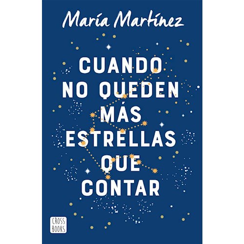 Papel CUANDO NO QUEDEN MÁS ESTRELLAS QUE CONTAR
