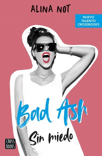  Sin Miedo  Bad Ash 2