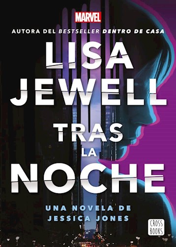 Papel Tras La Noche. Una Novela De  Jessica Jones
