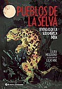 Papel PUEBLOS DE LA SELVA. LEYENDAS DE LA SUDAMERICA INDIA