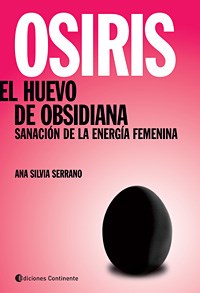  Osiris  El Huevo De Obsidiana -Sanacion De La Energia Femeni